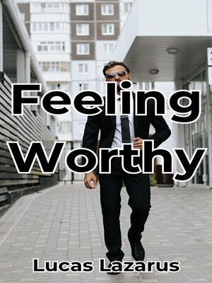 cover image of Feeling Worthy